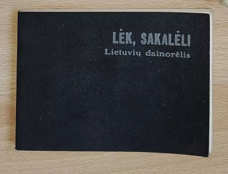 Lėk, sakalėli. Lietuvių dainorėlis
