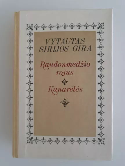 Raudonmedžio rojus. Kanarėlės