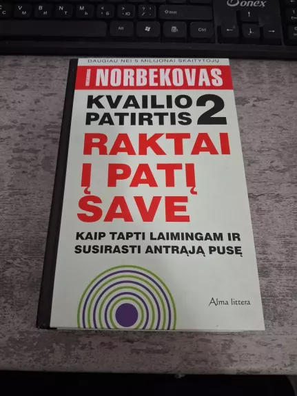 Kvailio patirtis 2. Raktai į patį save. Kaip tapti laimingam ir susirasti antrąją pusę