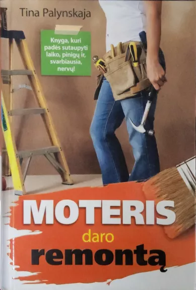 Moteris daro remontą