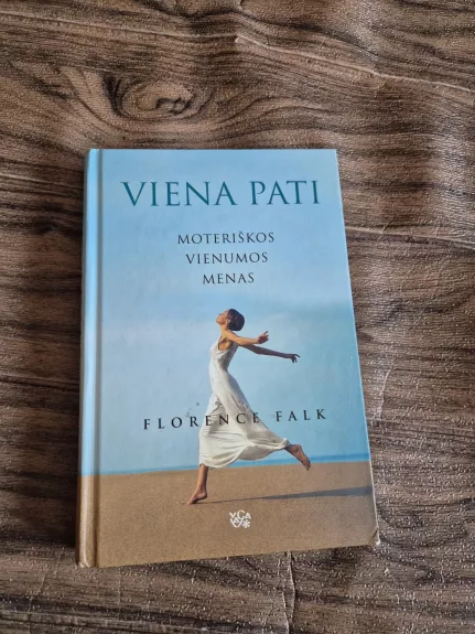 Viena pati. Moteriškos vienumos menas