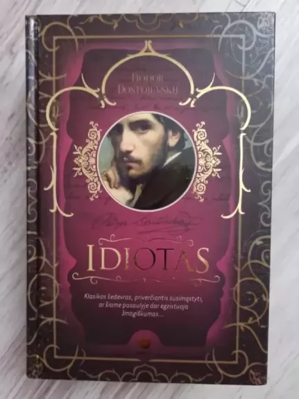 IDIOTAS: Fiodoro Dostojevskio šedevras