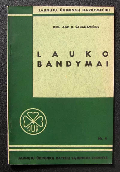 Lauko bandymai