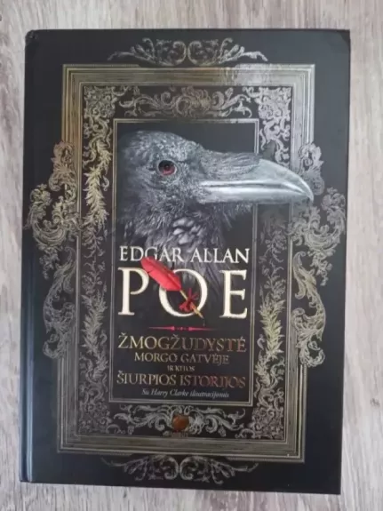 Žmogžudystė Morgo gatvėje ir kitos šiurpios istorijos