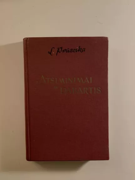 Atsiminimai ir dabartis