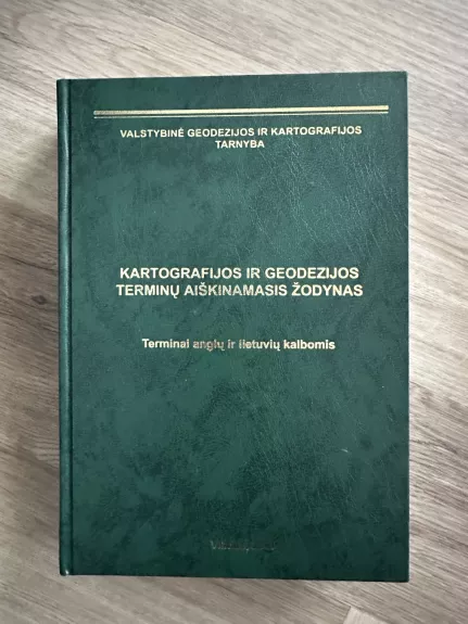 Kartografijos ir geodezijos terminų aiškinamasis žodynas. Terminai anglų ir lietuvių kalbomis