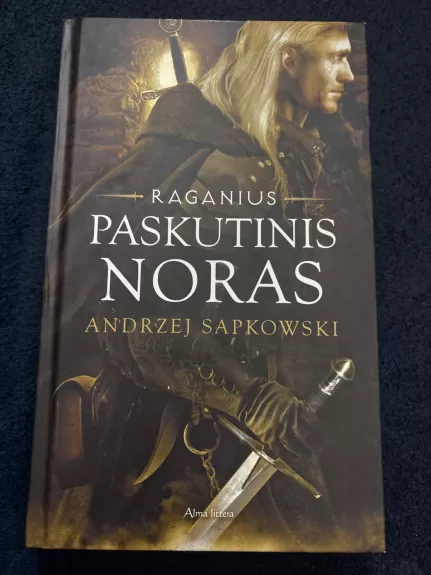 Raganius. Paskutinis Noras