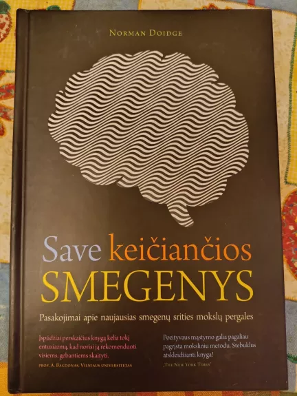 Save keičiančios smegenys