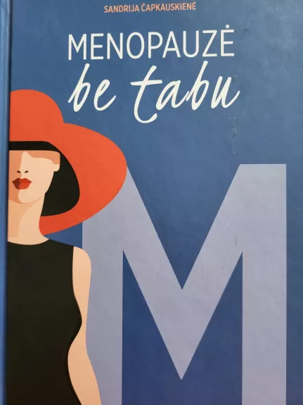 MENOPAUZĖ BE TABU