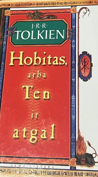 Hobitas, arba Ten ir atgal. 2002 m. Antras leidimas.