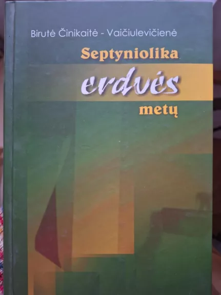 Septyniolika erdvės metų