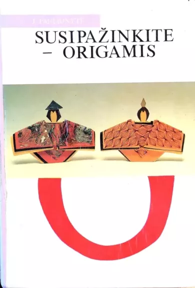 Susipažinkite - origamis