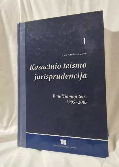 Kasacinio teismo jurisprudencija I