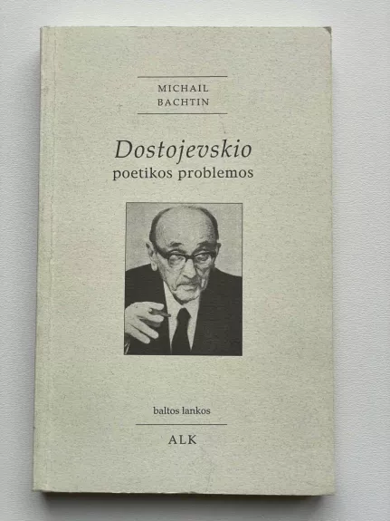 Dostojevskio poetikos problemos