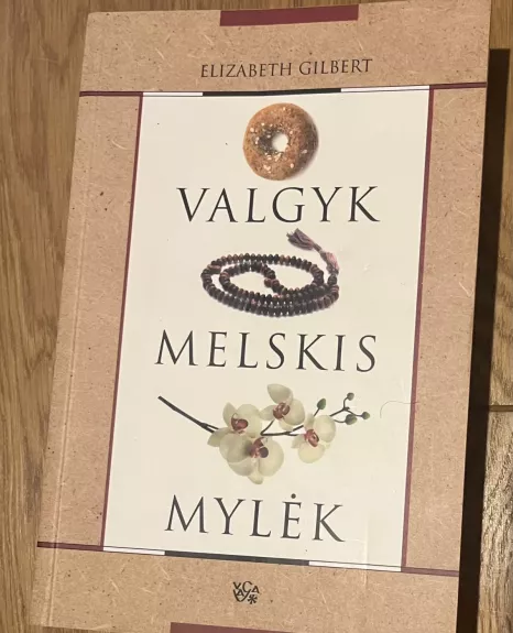 Valgyk, melskis, mylėk