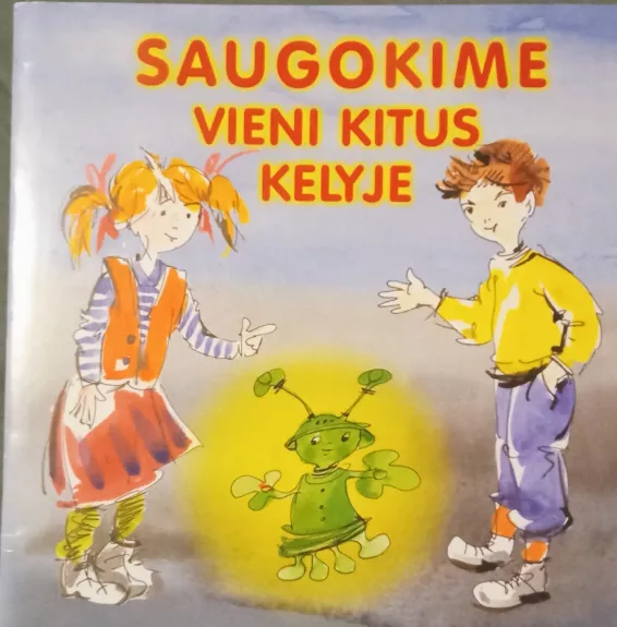 Saugokime Vieni Kitus Kelyje