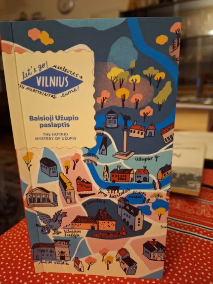 Baisioji Užupio paslaptis