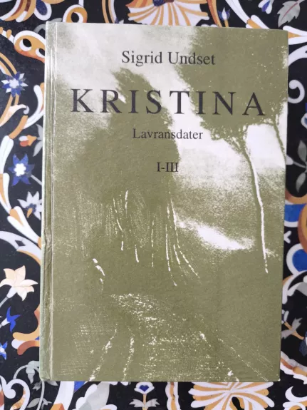 Kristina Lavransdater I-III