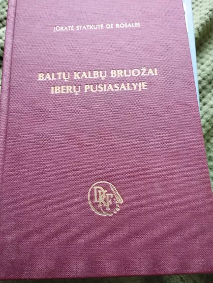 Baltų kalbų bruožai Iberų pusiasalyje