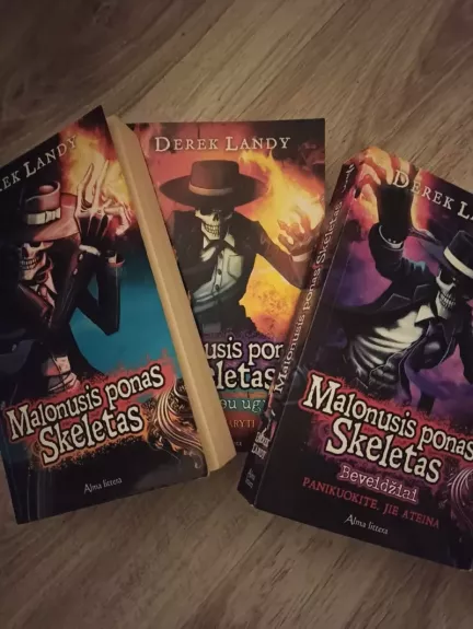 Malonusis ponas Skeletas/Malonusis ponas skeletas 2. Žaidimas su ugnimi/Mal onusis ponas Skeletas 3. Beveidžiai