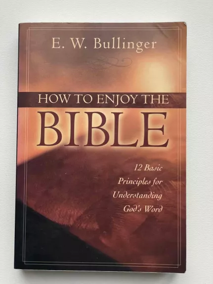 How to enjoy the bible