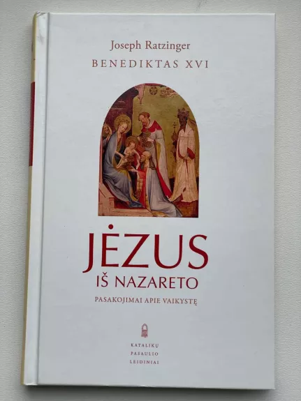 Jėzus iš Nazareto. Pasakojimai apie vaikystę