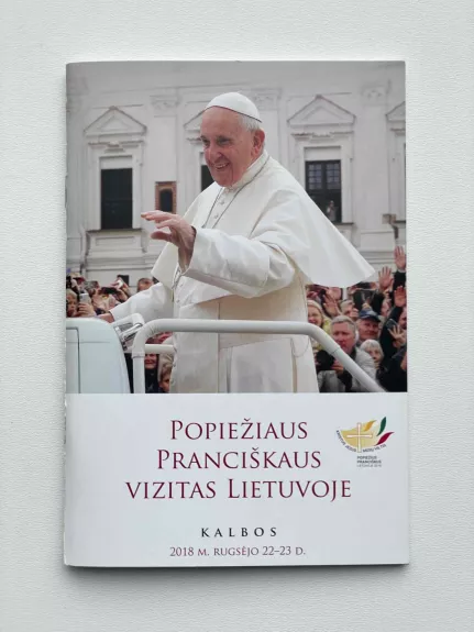 Popiežiaus Pranciškaus vizitas Lietuvoje. Kalbos