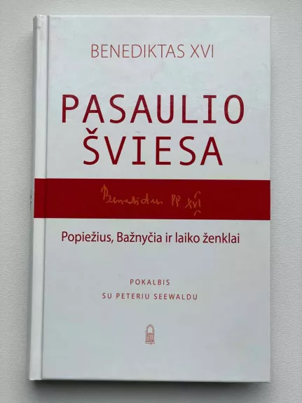 Pasaulio šviesa. Popiežius, Bažnyčia ir laiko ženklai