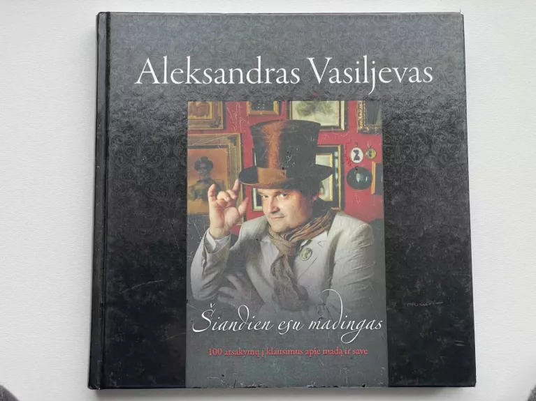 Šiandien esu madingas