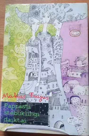 Paprasti stebuklingi daiktai