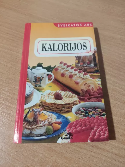 Kalorijos (sveikatos ABC)