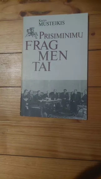 Prisiminimų fragmentai