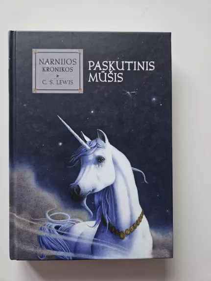 Paskutinis mūšis. Narnijos kronikos 7