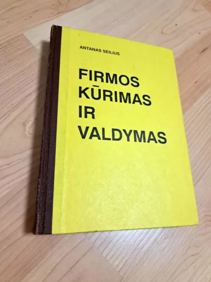 Firmos kūrimas ir valdymas