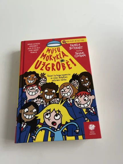 Mūsų mokyklą užgrobė