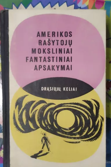 Amerikos rašytojų moksliniai-fantastiniai apsakymai
