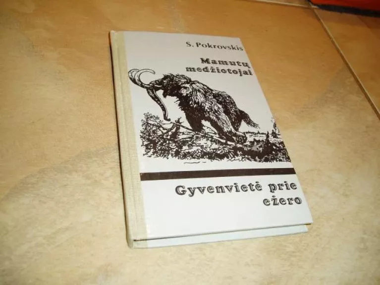 Mamutų medžiotojai. Gyvenvietė prie ežero