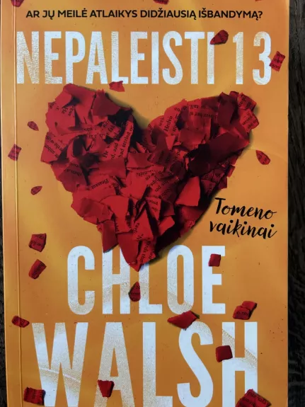 Nepaleisti 13. Tomeno vaikinai