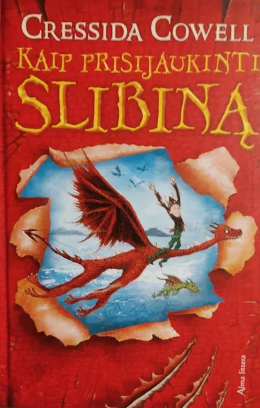 Kaip prisijaukinti slibiną