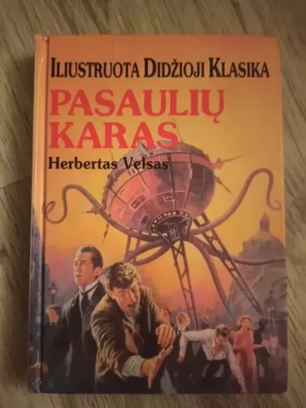 Pasaulių karas. Iliustruota didžioji klasika