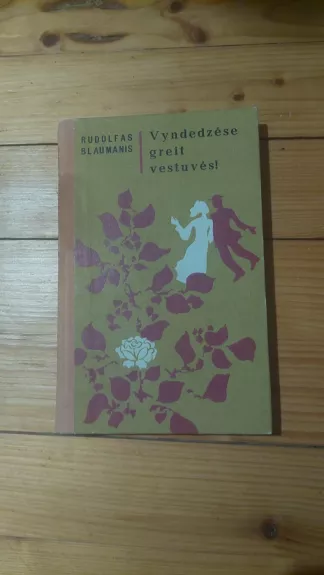 Vyndedzėse greit vestuvės