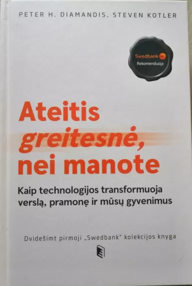Ateitis greitesnė, nei manote
