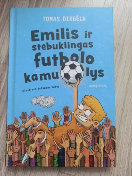 Emilis ir stebuklingas futbolo kamuolys