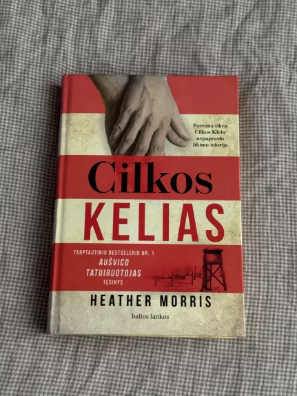 CILKOS KELIAS: bestselerio „Aušvico tatuiruotojas“ tęsinys