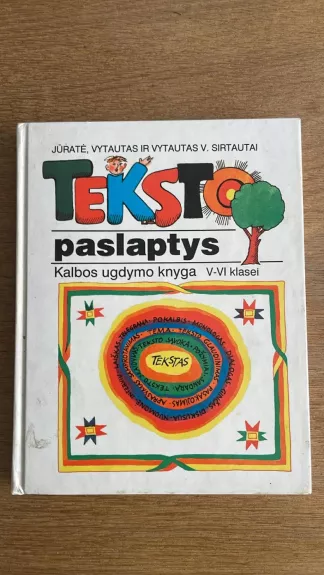 Teksto paslaptys. Kalbos ugdymo knyga V-VI klasei