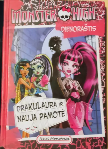 Monster High. Dienoraštis. Drakulaura ir nauja pamotė