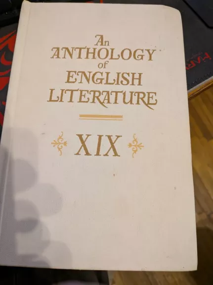 An Anthology of English Literature XIX c.