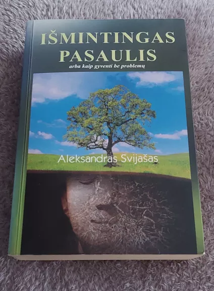 Išmintingas pasaulis, arba kaip gyventi be problemų