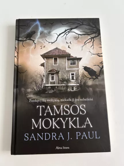 TAMSOS MOKYKLA. PIRMA KNYGA