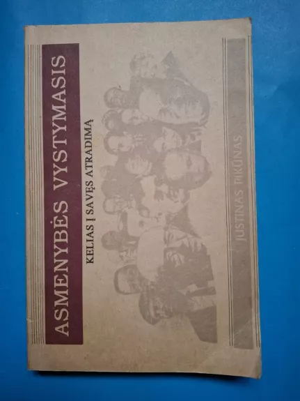 Asmenybės vystymasis      Kelias į savęs atradimą